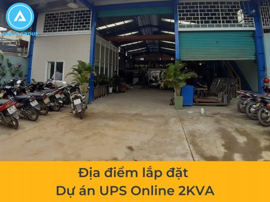 Địa điểm lắp đặt Dự án UPS Online 2KVA